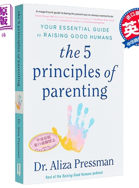 育儿的五大原则 培养杰出人类的基本指南 The 5 Principles of Parenting 英文原版 Dr Aliza Pressman【中商原版】