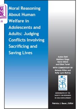 海外直订Moral Reasoning about Human Welfare in Adolescents and Adults: Judging Conflicts 关于青少年和成人人类福利的