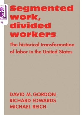 海外直订Segmented Work, Divided Workers 分段工作，分工工人