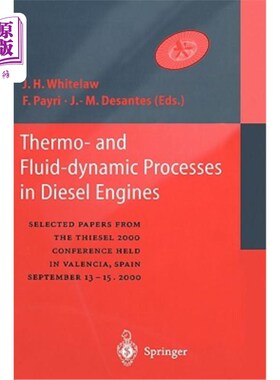 海外直订Thermo-And Fluid-Dynamic Processes in Diesel Engines: Selected Papers from the T 柴油发动机中的热力和流体动