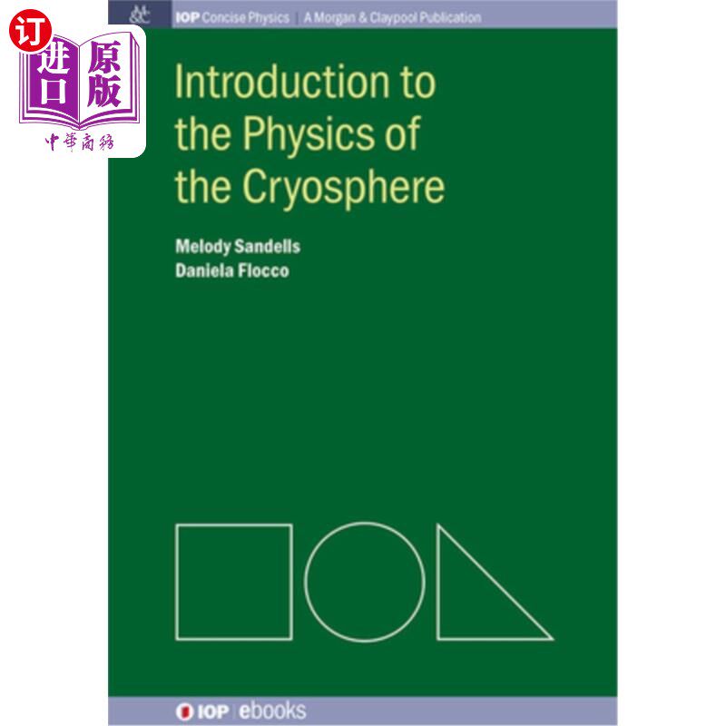 海外直订Introduction to the Physics of the Cryosphere 冰冻圈物理学概论