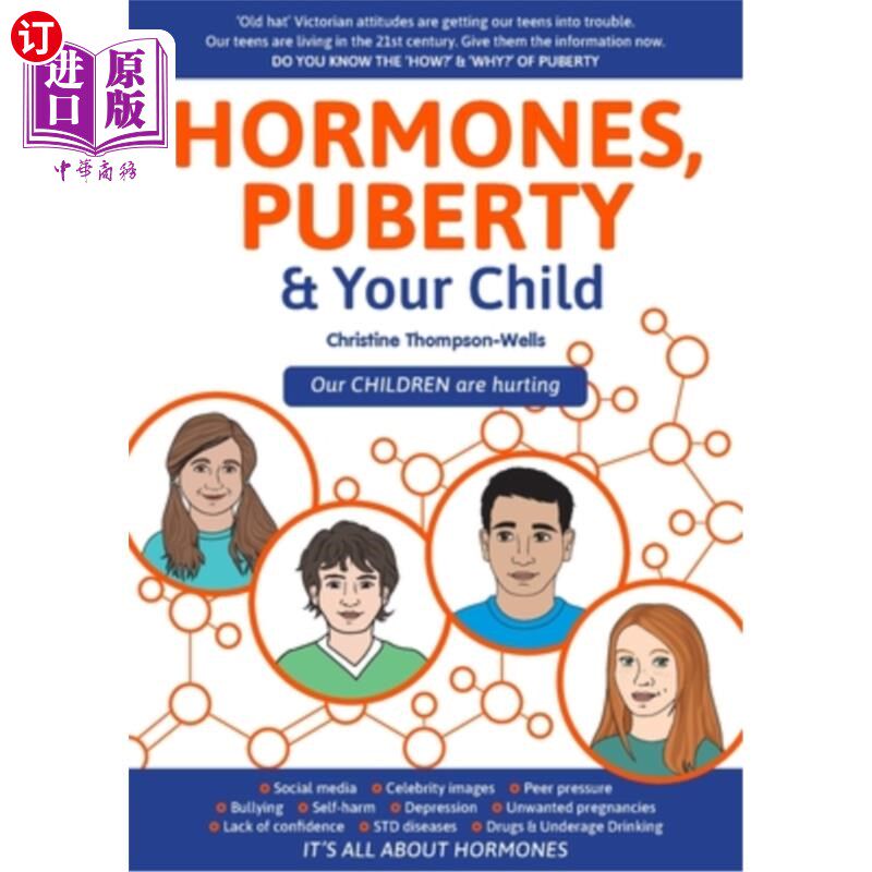 海外直订Hormones, Puberty & Your Child: 'Old Hat' Victorian Attitudes Are Getting Our Te 荷尔蒙,青春期和你的孩子:
