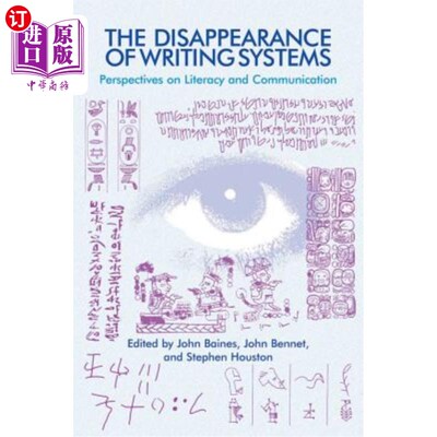 海外直订The Disappearance of Writing Systems 书写系统的消失