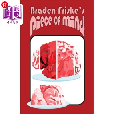 海外直订Braden Friske's Piece of Mind 布雷登·弗里斯克的《心灵的碎片