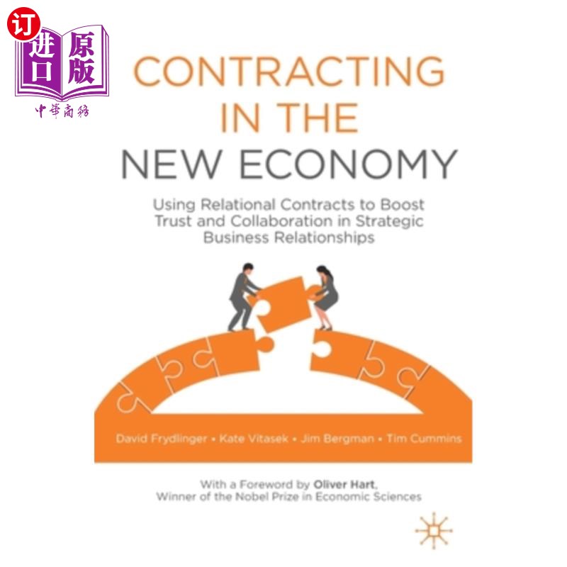 海外直订Contracting in the New Economy: Using Relational Contracts to Boost Trust and Co 新经济中的合同:在战略业务