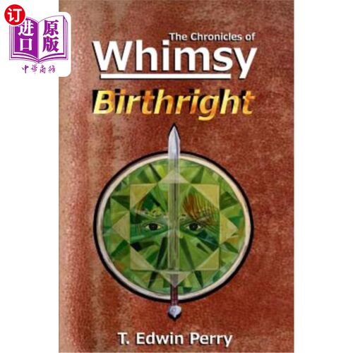 海外直订Chronicles of Whimsy: Birthright 奇想编年史：与生俱来的权利