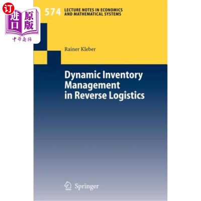 海外直订Dynamic Inventory Management in Reverse Logistics 逆向物流中的动态库存管理