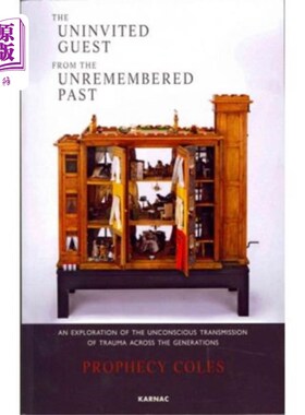 海外直订Uninvited Guest from the Unremembered Past 来自遗忘的过去的不速之客