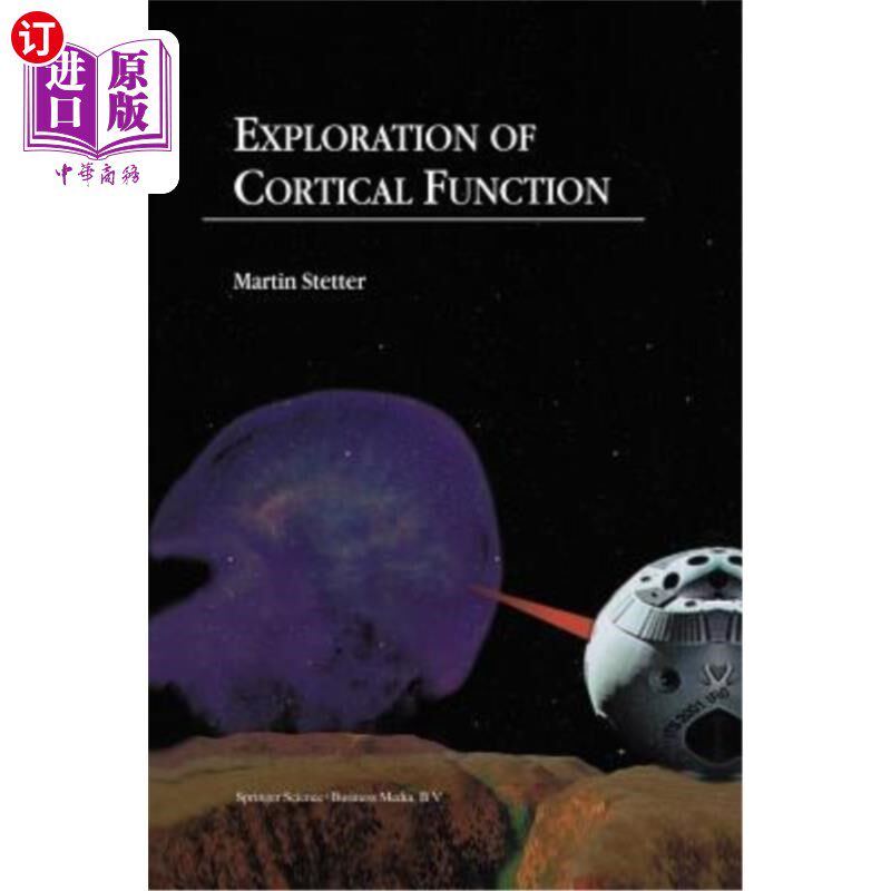 海外直订医药图书Exploration of Cortical Function: Imaging and Modeling Cortical Population Codin 皮质功能探索：皮质