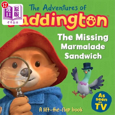海外直订Missing Marmalade Sandwich: A lift-the-flap book 帕丁顿历险记:丢失的果酱三明治:一本翻页书