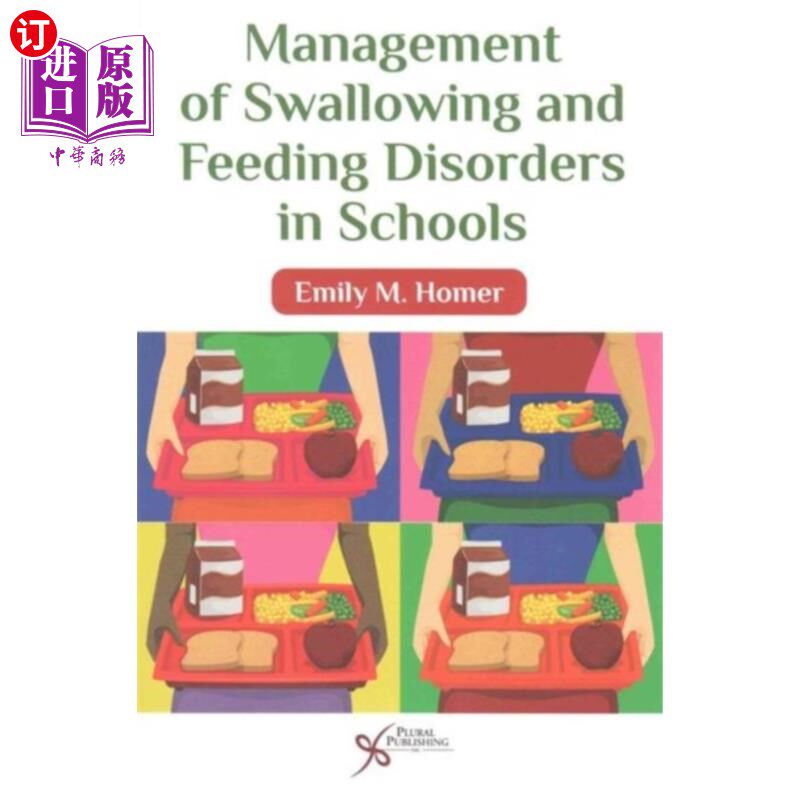 海外直订Management of Swallowing and Feeding Disorders i... 学校吞咽和进食障碍的管理