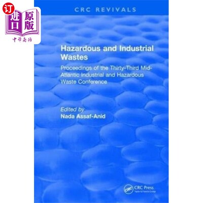 海外直订Hazardous and Industrial Wastes Proceedings of t... 危险及工业废物