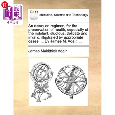 海外直订医药图书An Essay on Regimen, for the Preservation of Health, Especially of the Indolent, 论养生，尤以懒惰者