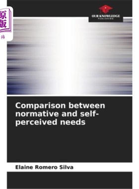 海外直订医药图书Comparison between normative and self-perceived needs 规范需求与自我感知需求的比较