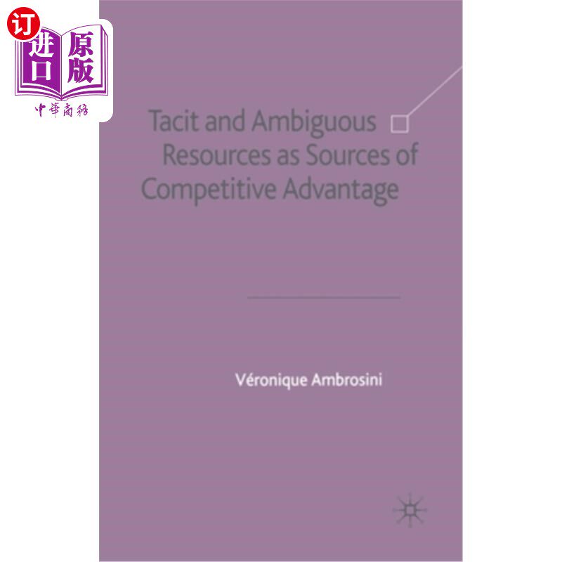 海外直订Tacit and Ambiguous Resources as Sources of Competitive Advantage 隐性资源与模糊资源作为竞争优势的来源