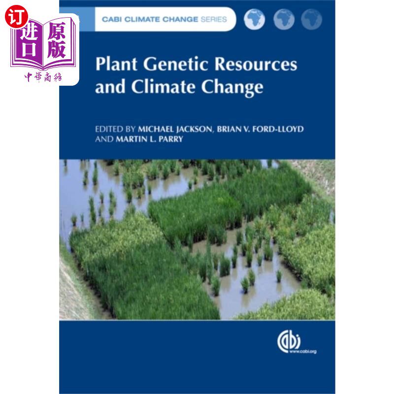 海外直订Plant Genetic Resources and Climate Change 植物遗传资源与气候变化