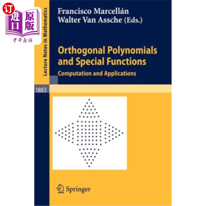 海外直订Orthogonal Polynomials and Special Functions: Computation and Applications正交多项式与特殊函数：计算与应用-封面