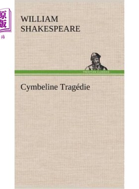 海外直订法语 Cymbeline Tragédie 辛贝林·特拉杰迪