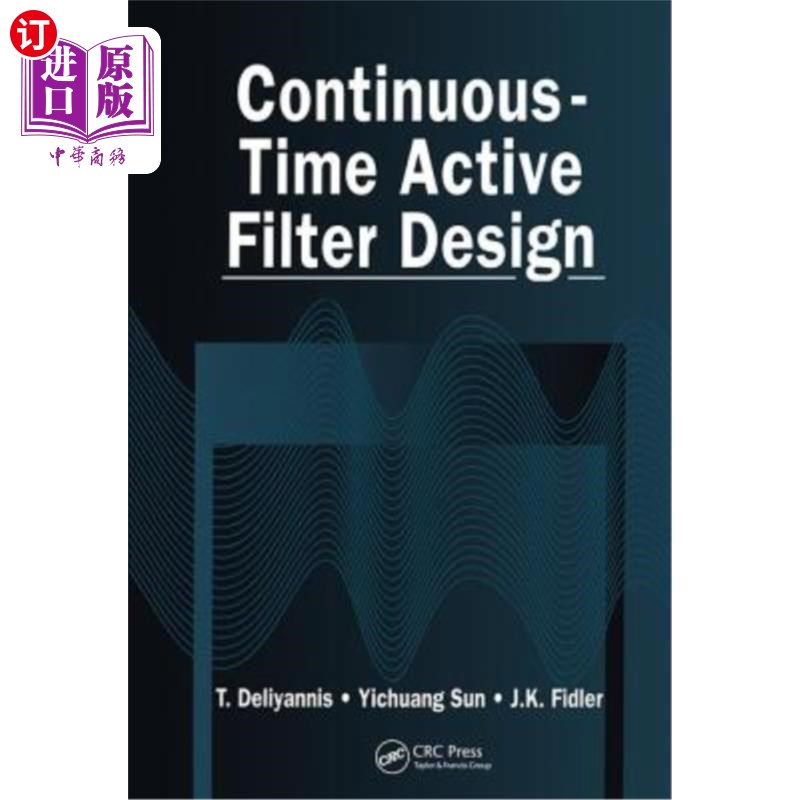 海外直订Continuous-Time Active Filter Design 连续时间有源滤波器设计