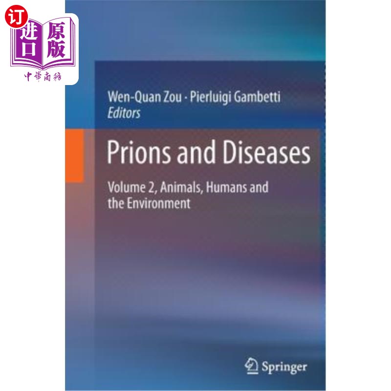海外直订医药图书Prions and Diseases: Volume 2, Animals, Humans and the Environment 朊病毒与疾病:第2卷,动物、人类与