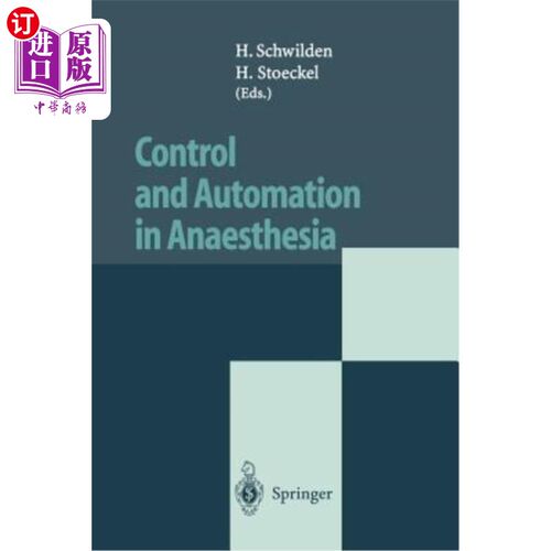 海外直订医药图书Control and Automation in Anaesthesia 麻醉控制与自动化