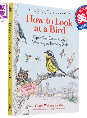 如何观鸟 观鸟的乐趣 How to Look at a Bird the Joy of Watching Birds 英文原版 Clare Walker Leslie【中商原版】
