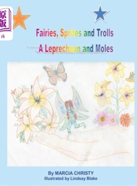 海外直订Fairies, Sprites and Trolls A Leprechaun and Moles 小妖精和鼹鼠