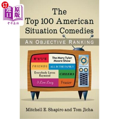 海外直订The Top 100 American Situation Comedies: An Objective Ranking 美国情境喜剧百强:客观排名