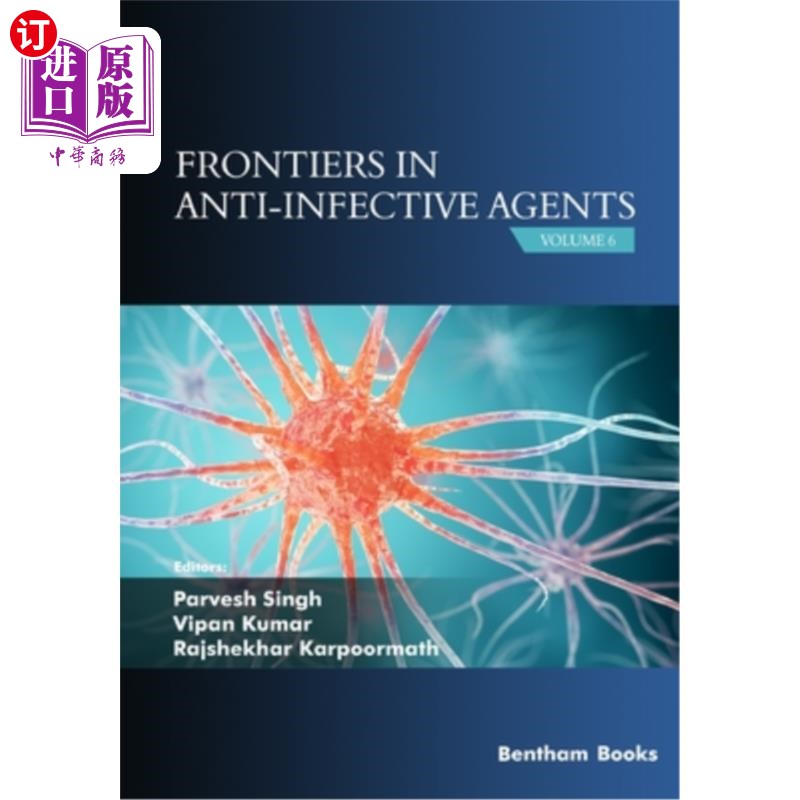 海外直订医药图书Frontiers in Anti-infective Agents: Volume 6 抗感染药物前沿:第6卷