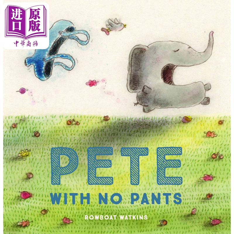 现货 pete with no pants 不穿裤子的比特 英文原版 进口原版 3岁到6