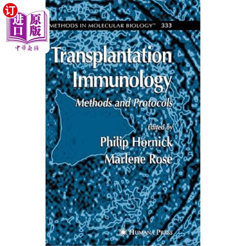 海外直订医药图书Transplantation Immunology: Methods and Protocols 移植免疫学:方法和方案
