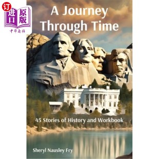 穿越时空之旅：45个历史故事和练习册 Through Workbook and History Stories Time Journey 海外直订A
