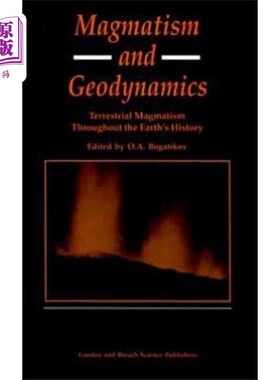 海外直订Magmatism and Geodynamics 岩浆作用与地球动力学
