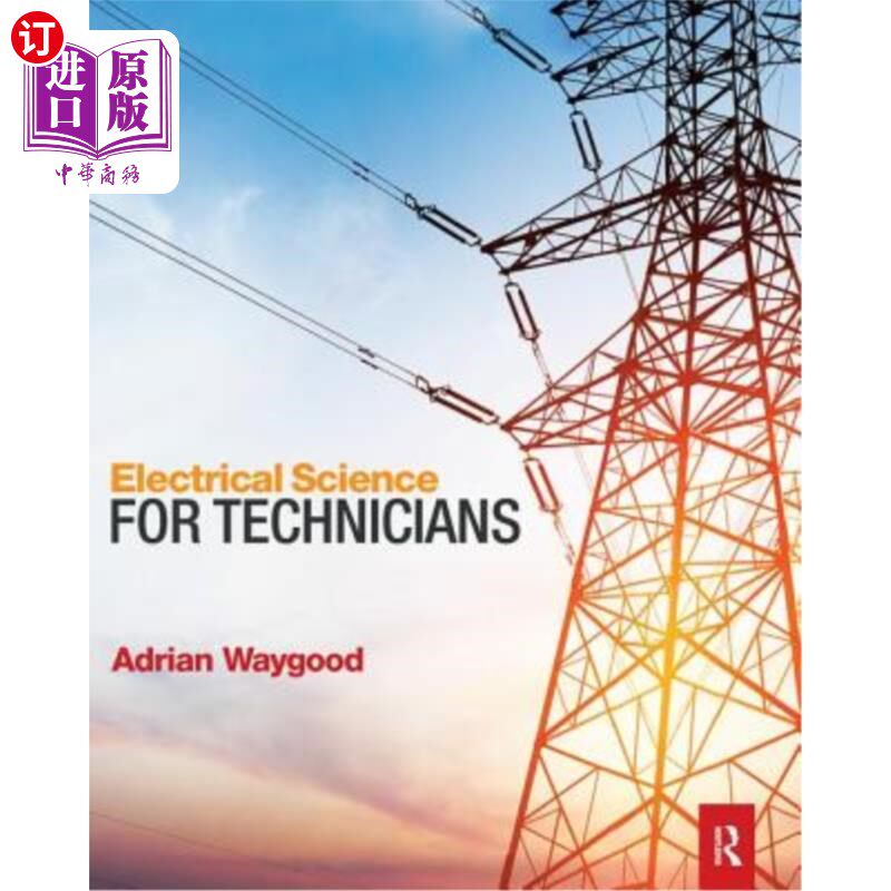 海外直订Electrical Science for Technicians 电工学