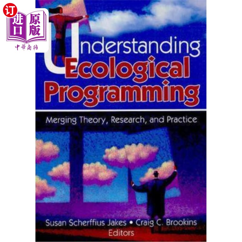 海外直订医药图书Understanding Ecological Programming: Merging Theory, Research, and Practice 理解生态规划:融合理论