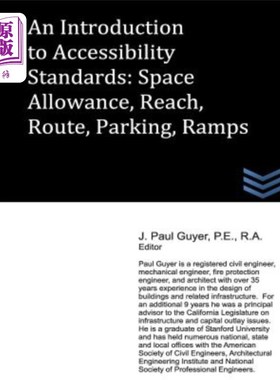 海外直订An Introduction to Accessibility Standards: Space Allowance, Reach, Route, Parki 无障碍标准介绍:空间津贴，