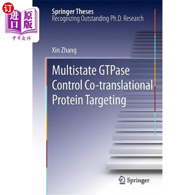 海外直订Multistate GTPase Control Co-Translational Protein Targeting 多状态GTPase控制共翻译蛋白靶向