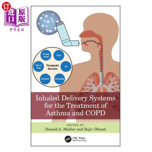 海外直订医药图书Inhaled Delivery Systems for the Treatment of As... 用于治疗哮喘和慢性阻塞性肺病的吸入输送系统