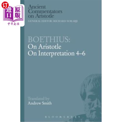 海外直订Boethius: On Aristotle on Interpretation 4-6 波伊提乌:亚里士多德解释论4-6