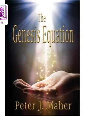 海外直订The Genesis Equation 创世纪方程