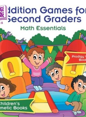 海外直订Addition Games for Second Graders Math Essentials Children's Arithmetic Books 二年级数学基础儿童算术书的加
