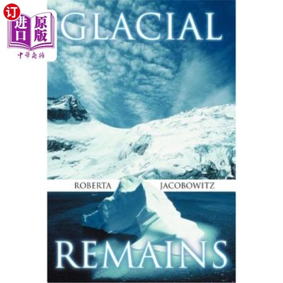 海外直订Glacial Remains 冰川遗迹