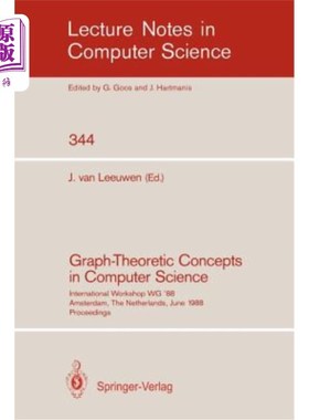 海外直订Graph-Theoretic Concepts in Computer Science: International Workshop Wg `88 Amst 计算机科学中的图论概念：19