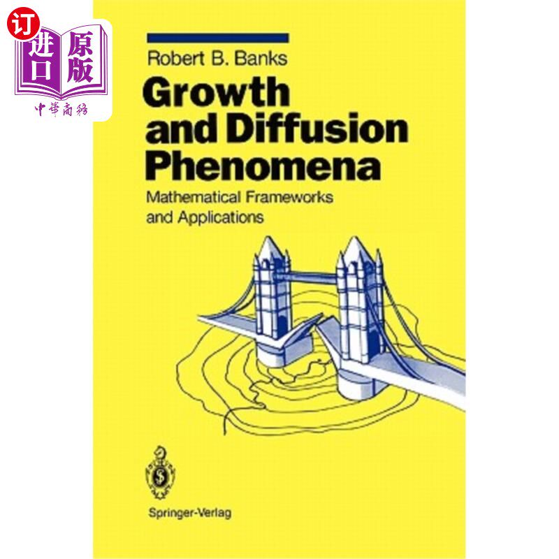 海外直订Growth and Diffusion Phenomena: Mathematical Frameworks and Applications 增长和扩散现象：数学框架和应用