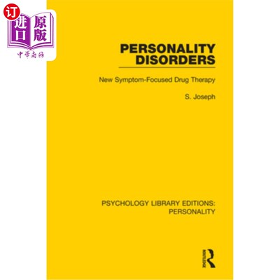海外直订医药图书Personality Disorders: New Symptom-Focused Drug Therapy 人格障碍：以症状为中心的新药物治疗