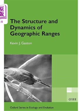海外直订The Structure and Dynamics of Geographic Ranges: Osee 地理范围的结构和动力学：OSEE