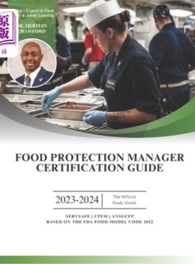 海外直订Food Protection Manager Certification Guide 2023-2024: Based on the NEW 2022 FDA 食品保护经理认证指南