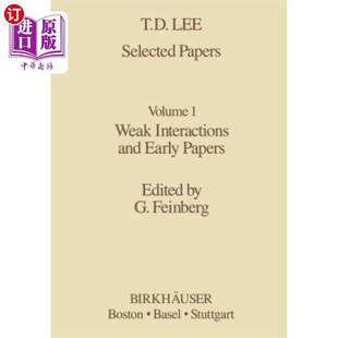 Early Interactions and 弱相互作用和早期论文 论文选集 Papers 海外直订Selected Weak