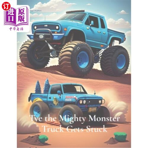 海外直订Tye the Mighty Monster Truck Gets Stuck 巨型怪兽卡车卡住了
