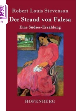 海外直订德语 Der Strand von Falesa: Eine Südsee-Erz?hlung 法莱莎海滩hlung